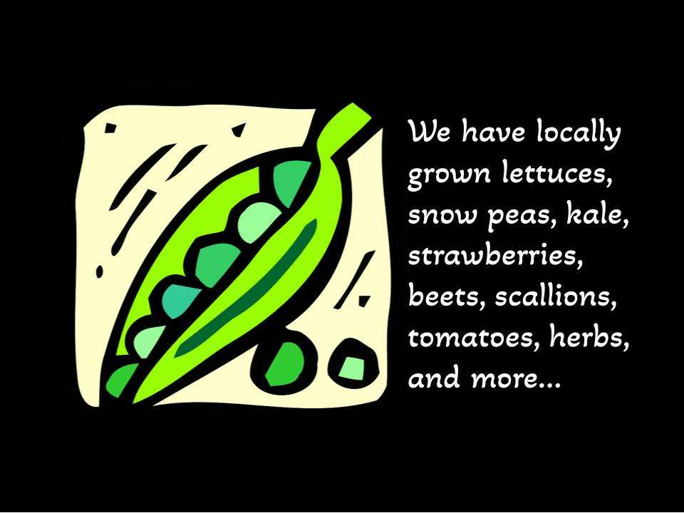 We have local produce